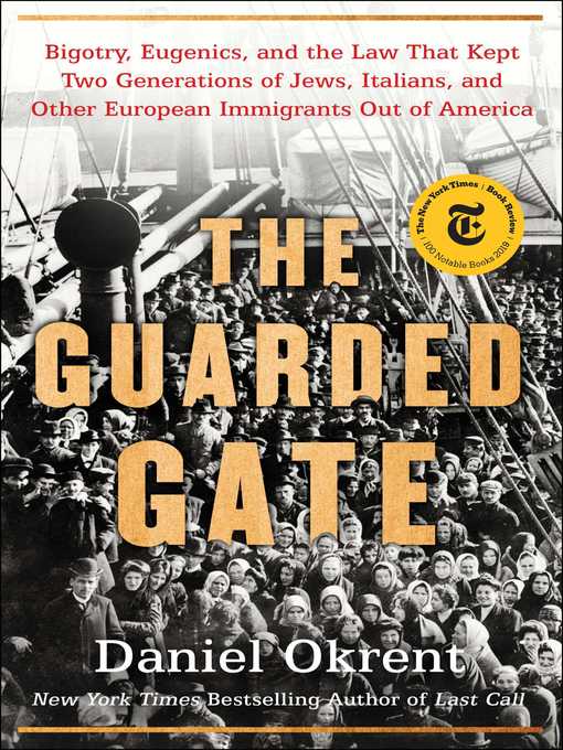 Title details for The Guarded Gate by Daniel Okrent - Wait list